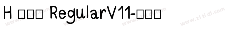 H 新雅兰 RegularV11字体转换
